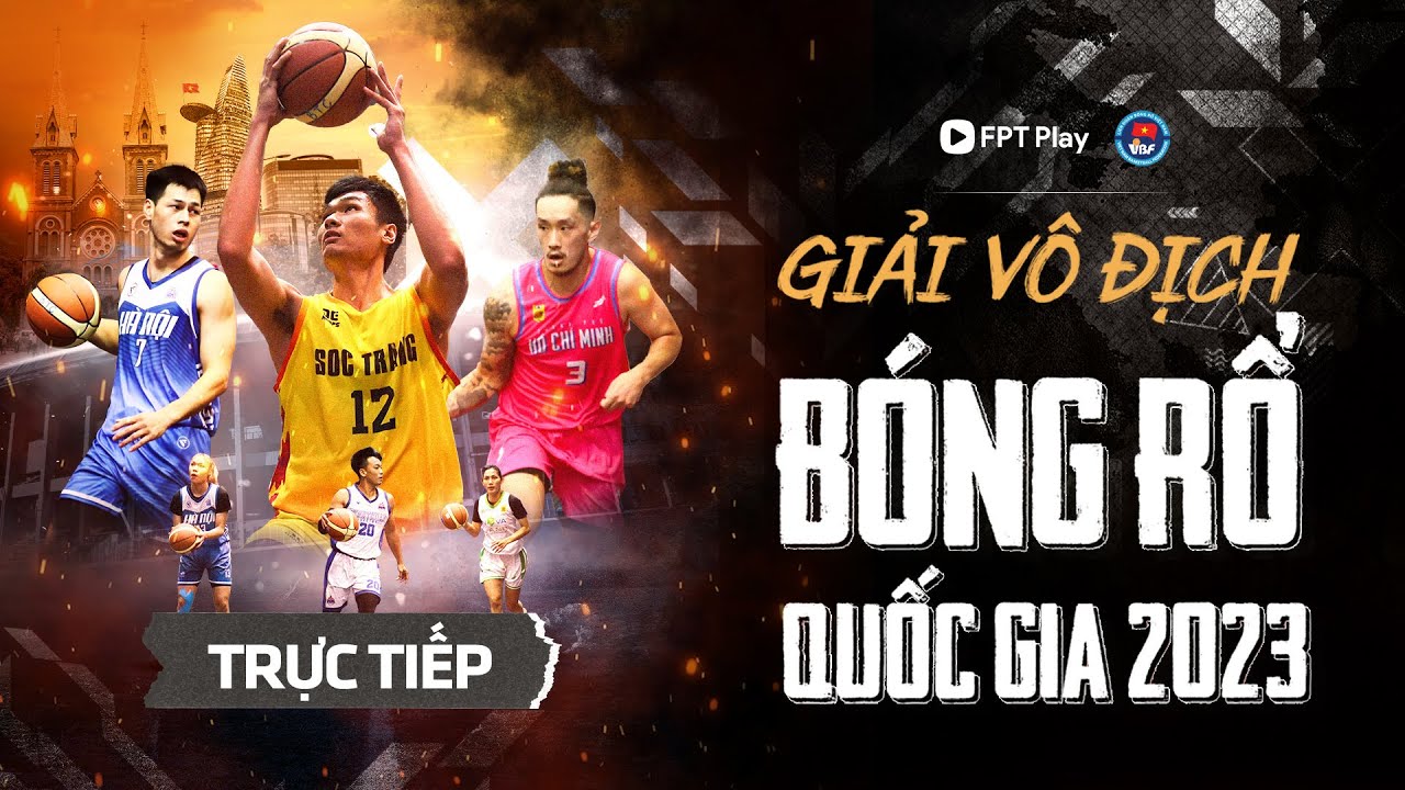 🔴 TRỰC TIẾP: Thành Phố Hồ Chí Minh - Sóc Trăng | Giải vô địch bóng rổ quốc gia 2023