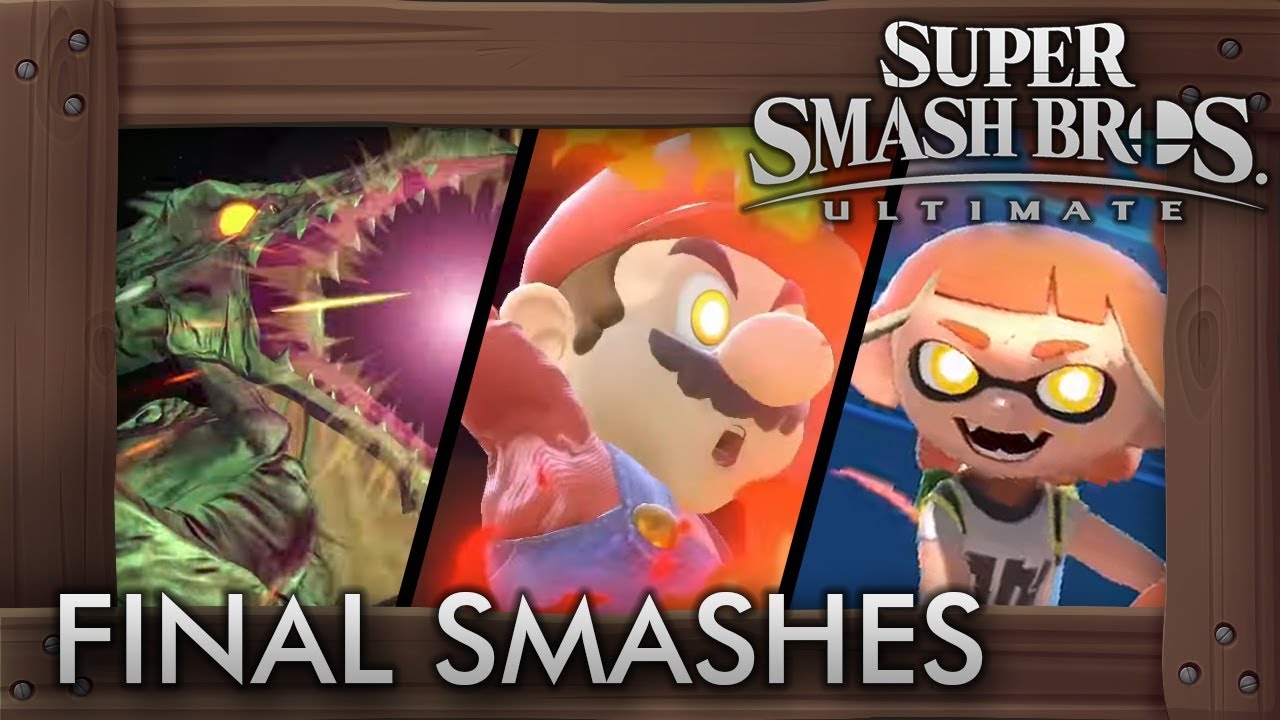 Super Smash Bros. Ultimate - 46 Final Smashes