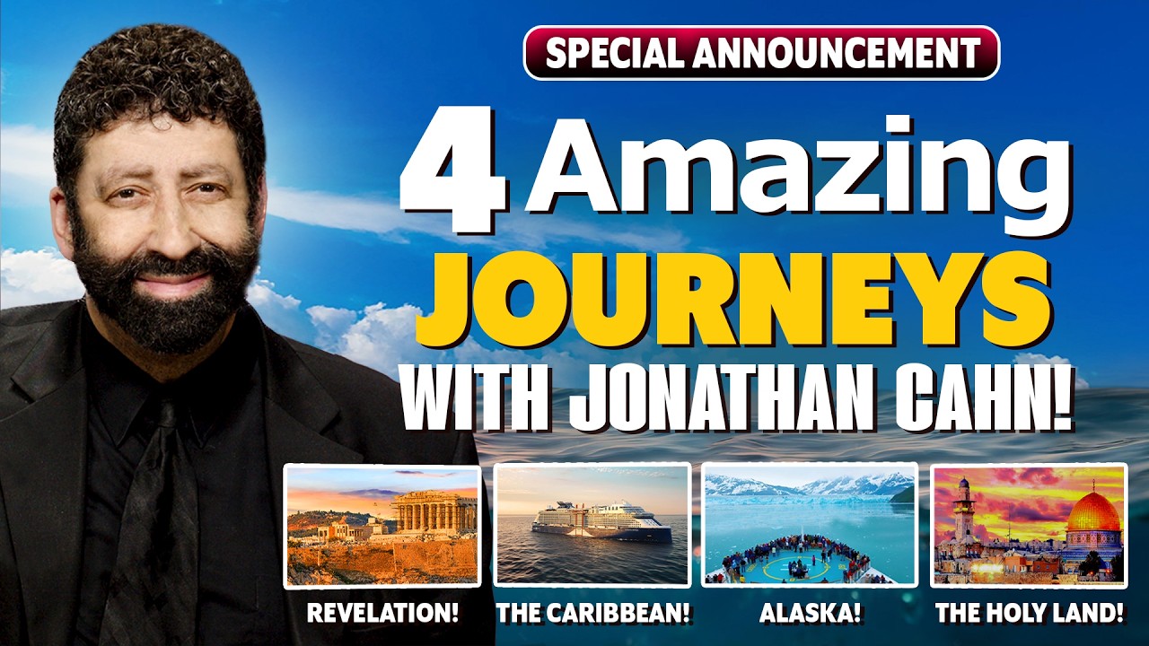 4 Amazing Journeys With Jonathan Cahn! | Special Announcement