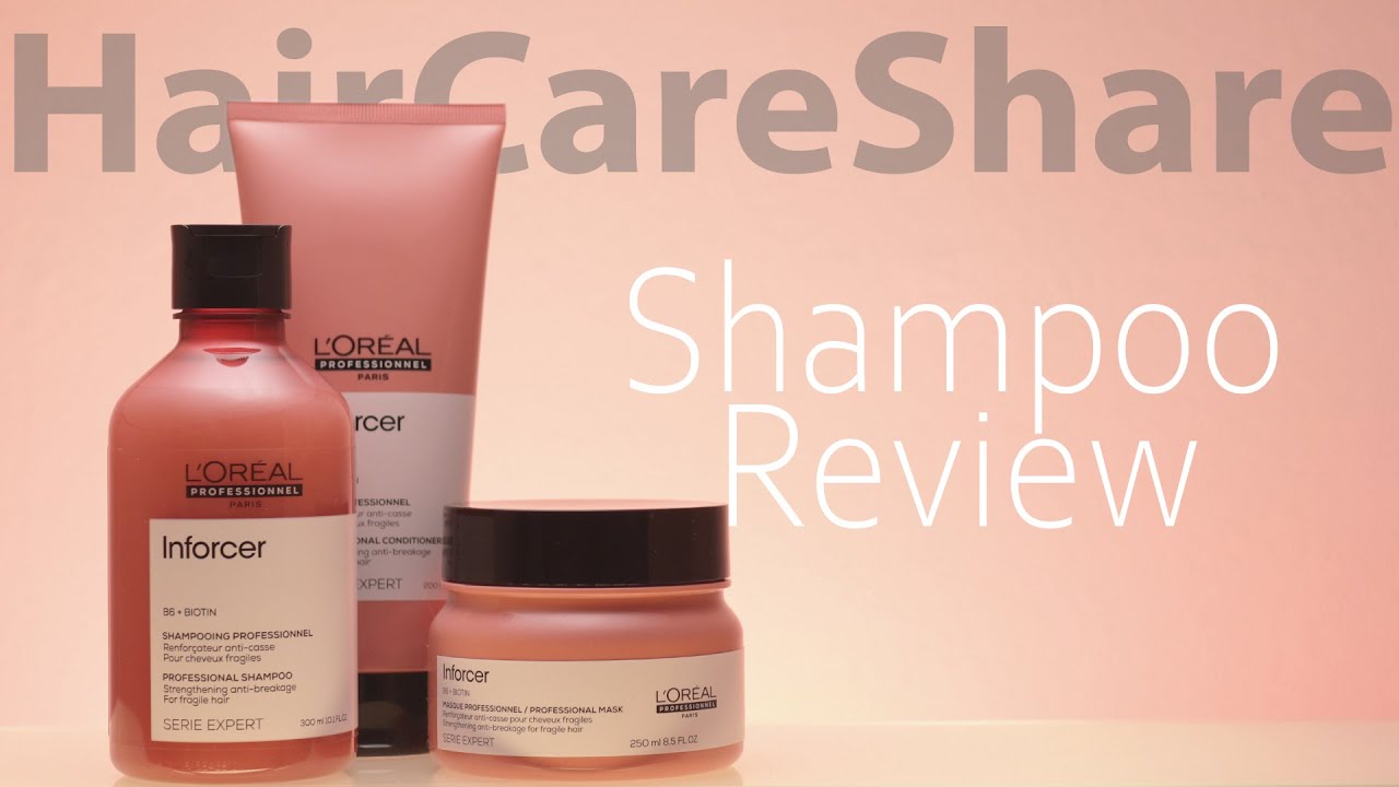 Shampoo Review: Serie Expert Inforcer Shampoo