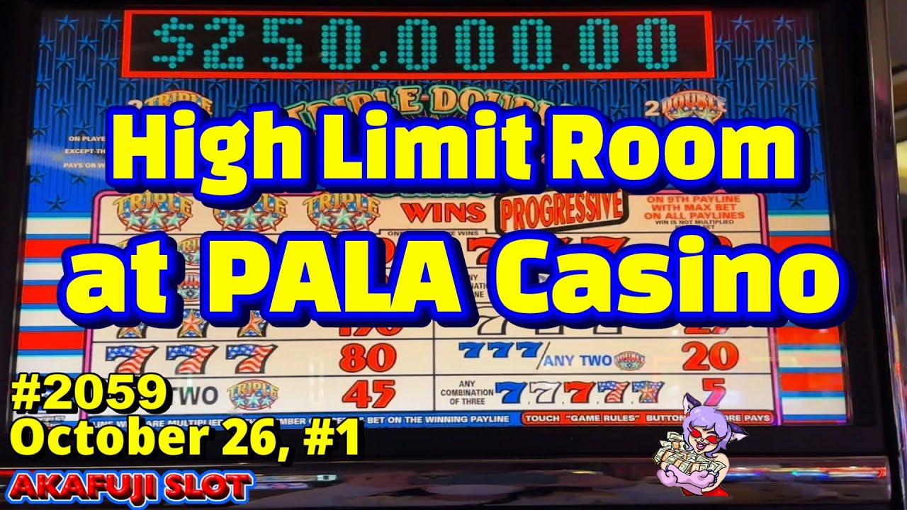 High Limit Room at Pala Casino/ Triple Double Stars Slot Machine on October 26th