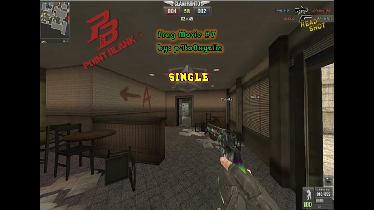 Point Blank Frag Movie #7 by: p4to0xyziin