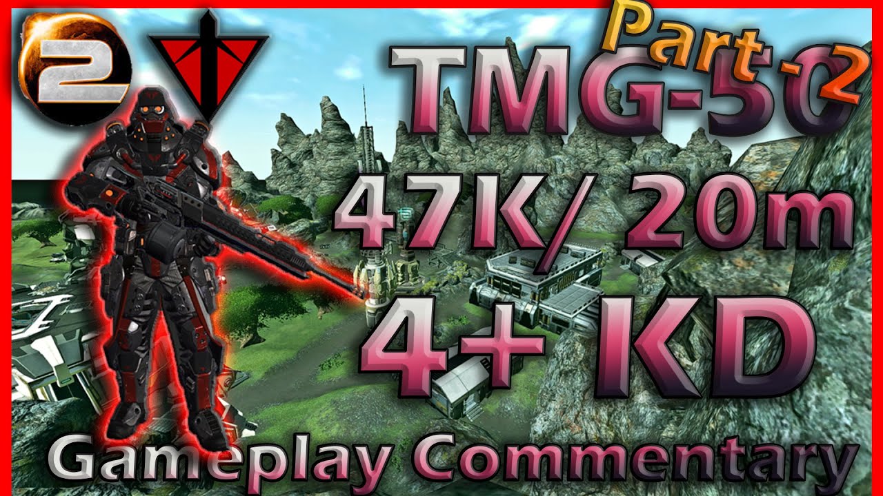 Planetside 2 -- TMG 50 pt 2. Gameplay Commentary (#41) 57 Kills / 20m; 4+ KD