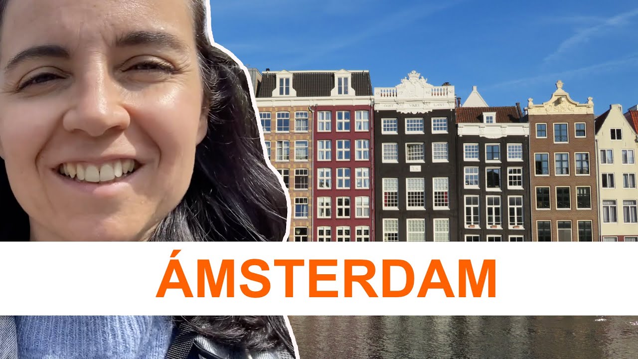 ÁMSTERDAM | Qué ver en Ámsterdam en un día