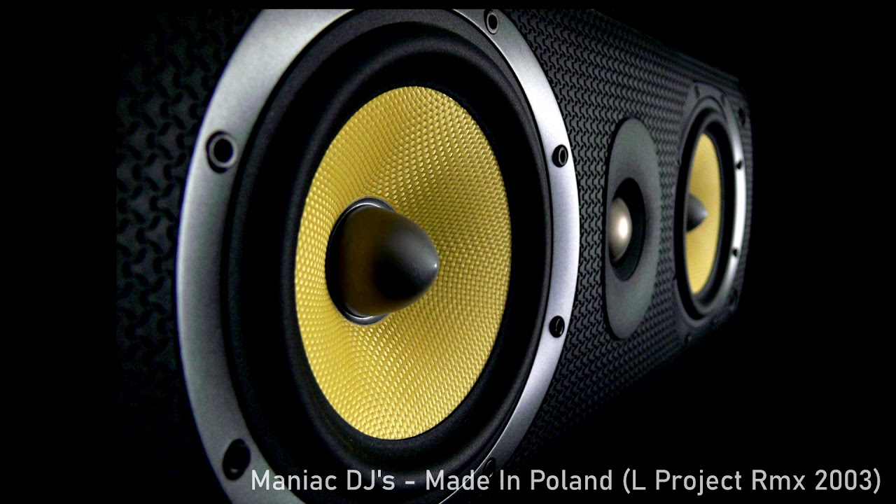 Maniac DJ's - Made In Poland (L Project Klubb Remix 2003)