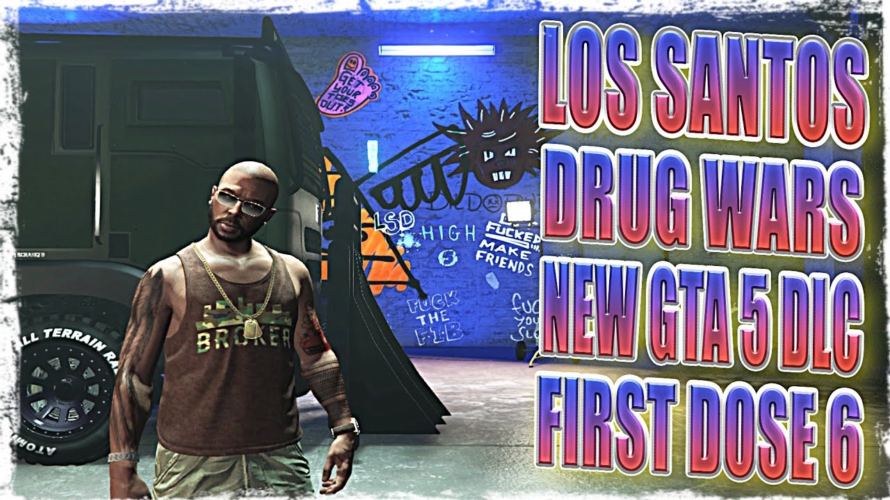 First Dose 6 - Off The Rails -GTA 5 Online New DLC 2022