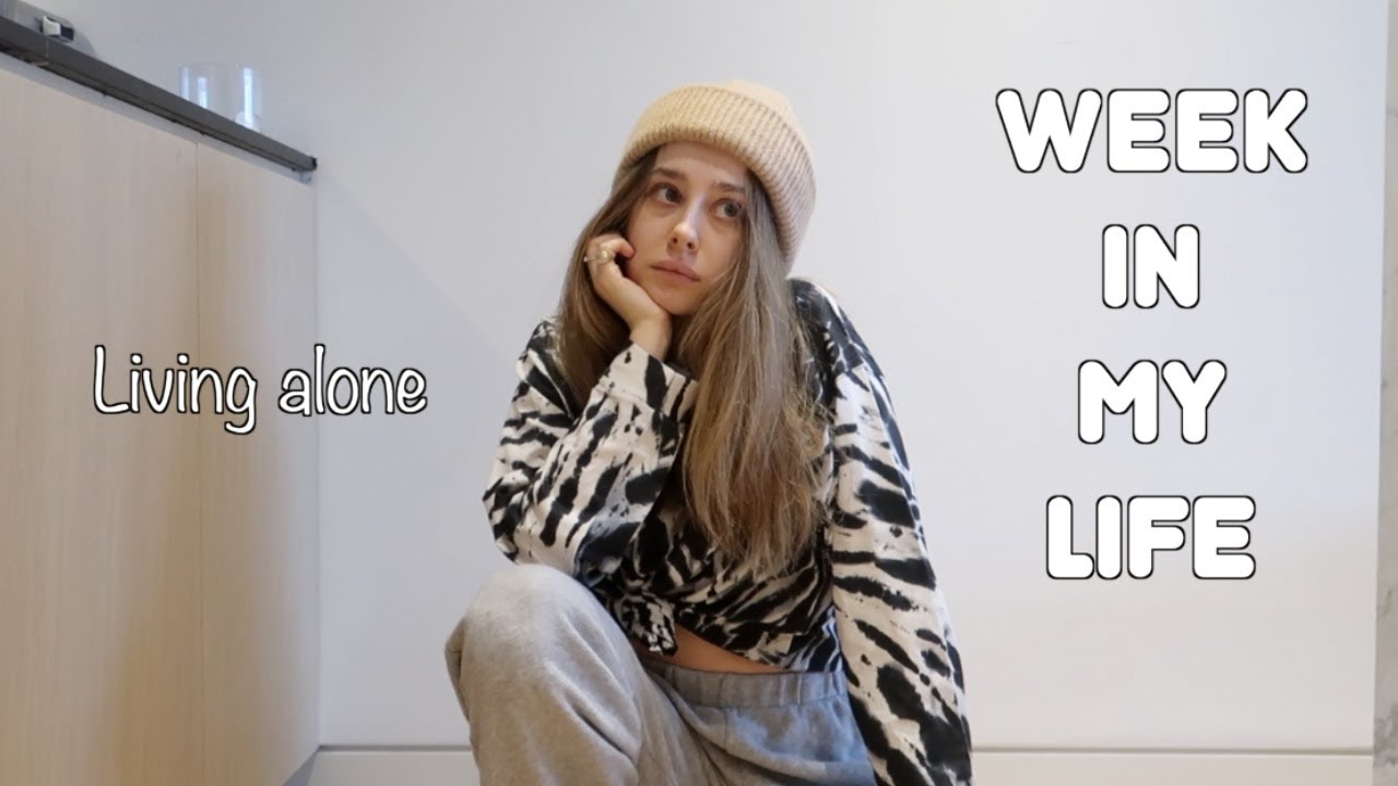 FIRST WEEK OF LIVING ALONE