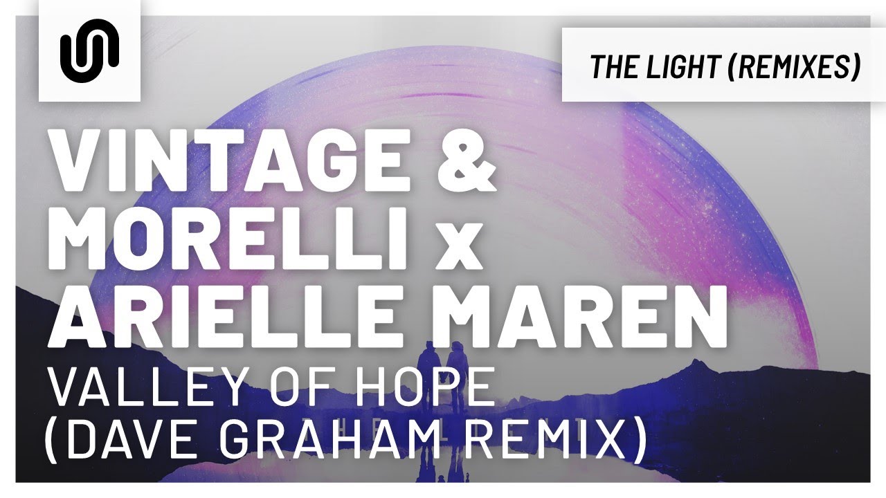 Vintage & Morelli x Arielle Maren - Valley of Hope (Dave Graham Remix)