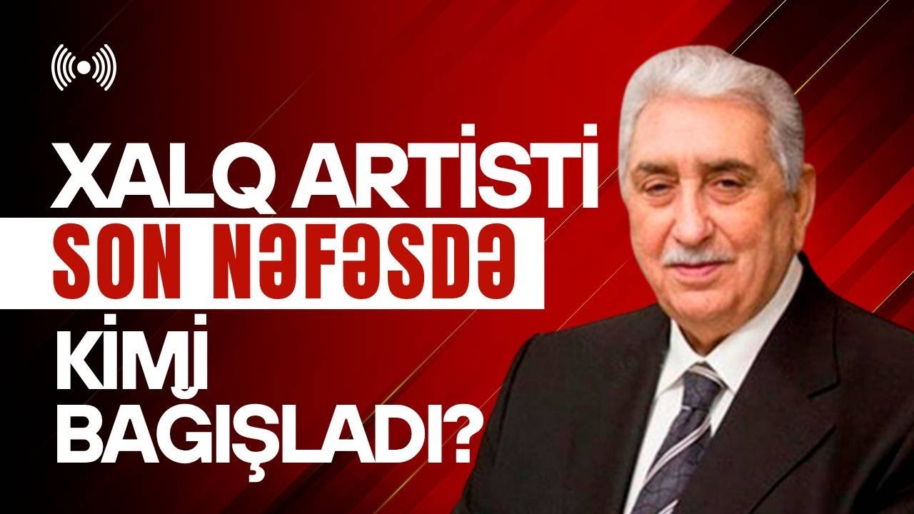 Arif Babayev Dünyasını Dəyişdi: Qarabağ Bülbülünün Ağrılı Hekayəsi