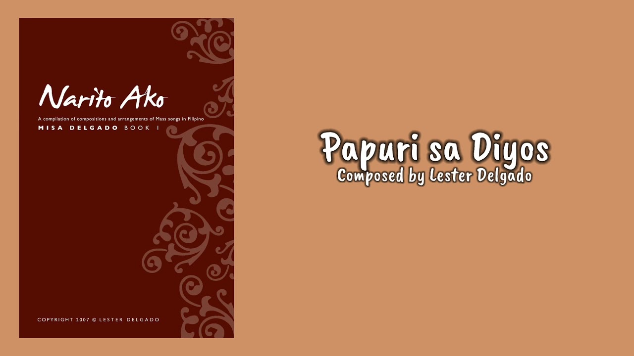Papuri sa Diyos (composed by Lester Delgado) from Misa Delgado Book Series