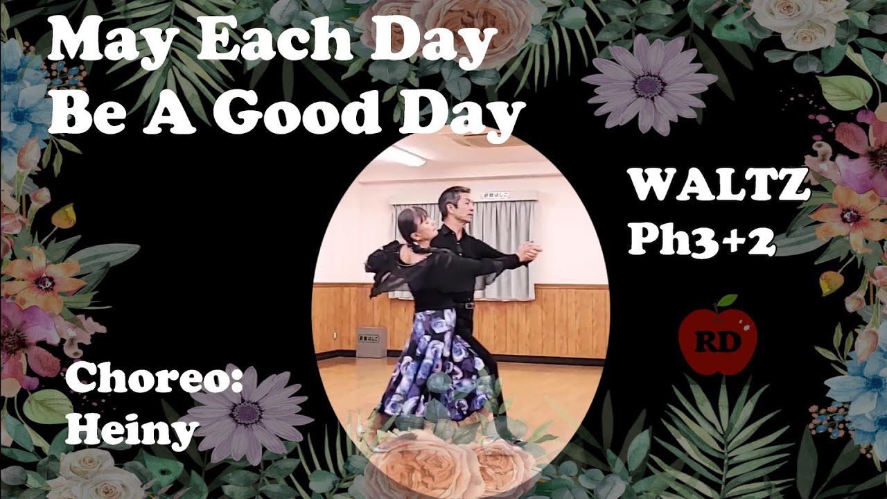 May Each Day Be A Good Day