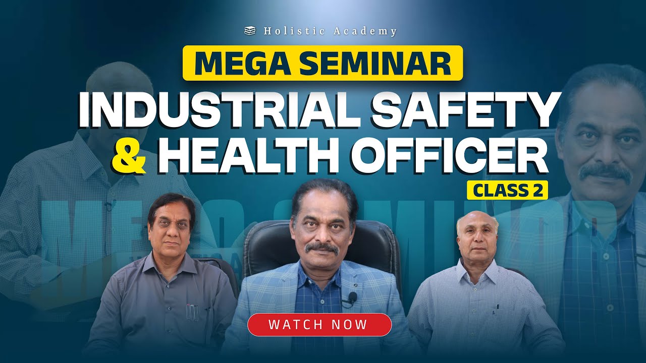 Mega Seminar for Industrial Safety & Health Officer (Class 2) | Interview Preparation Guide #seminar