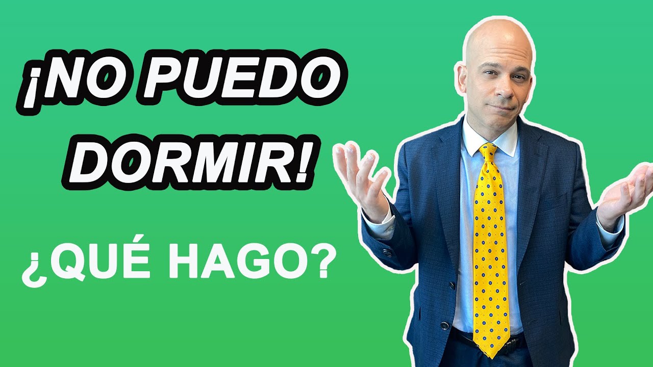 ¡No puedo dormir! ¿Que hago?