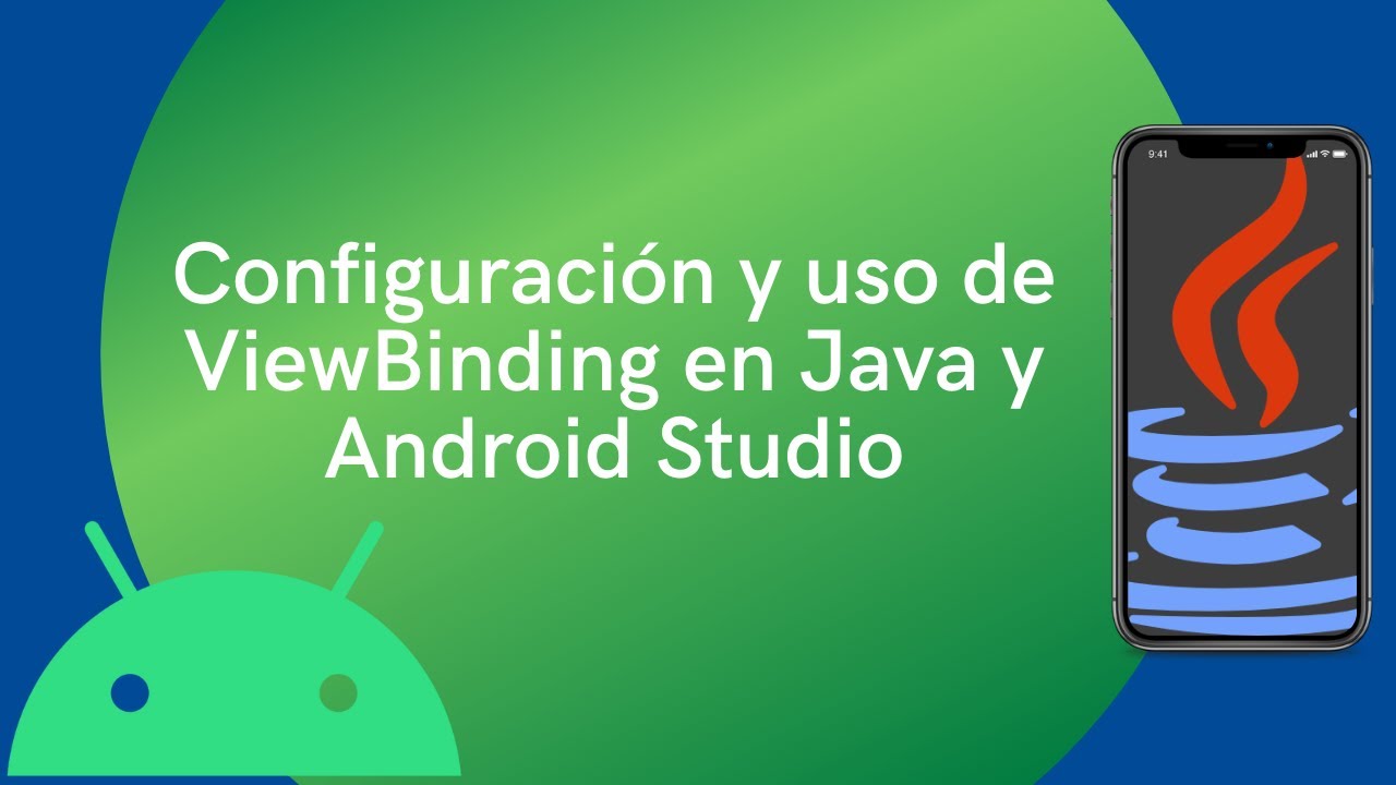 Configuraci&oacute;n y uso de ViewBinding en Java y Android Studio