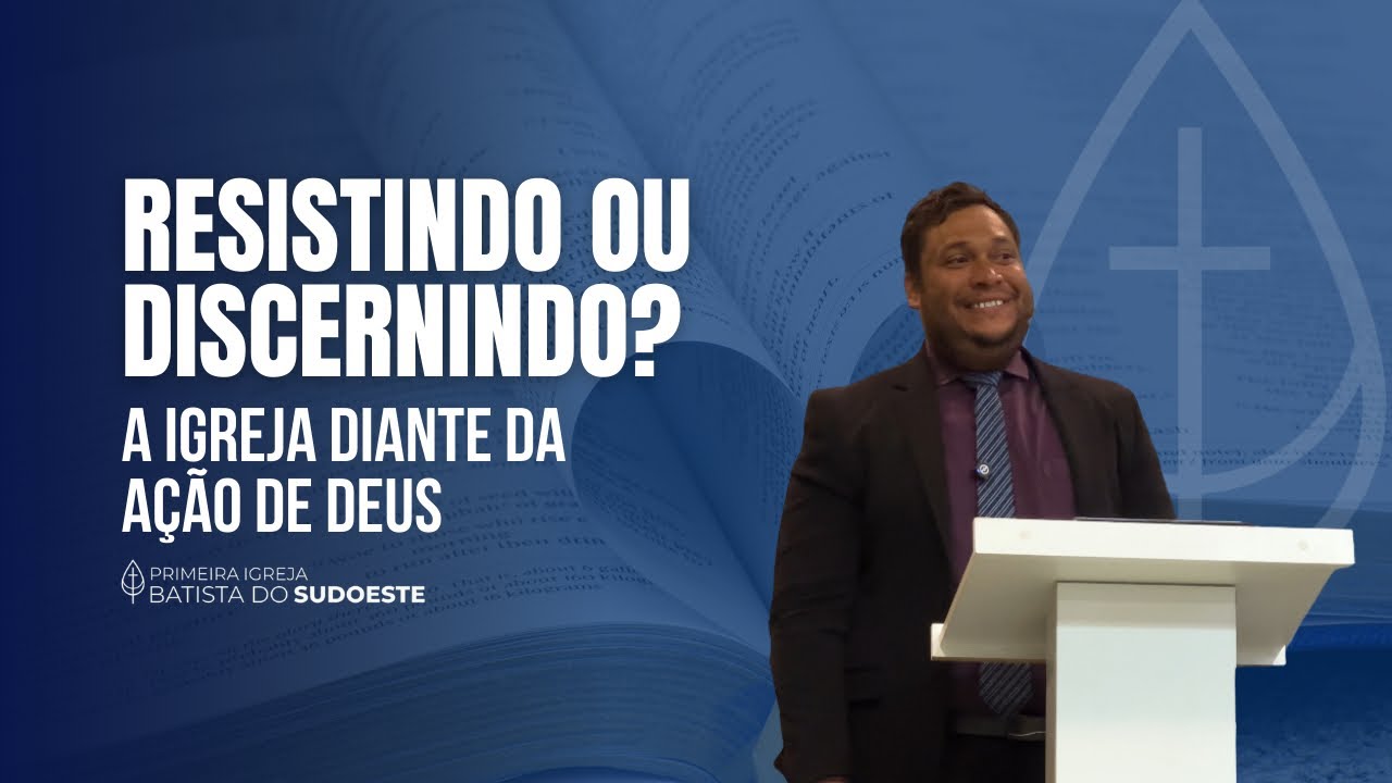 Resistindo ou Discernindo? A Igreja Diante da Ação de Deus | Pregação Expositiva | Atos 11