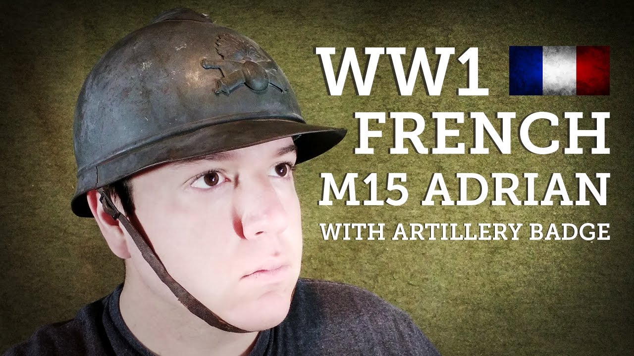 Helmets of the World: French Mle1915 Adrian Helmet With Artillery Badge