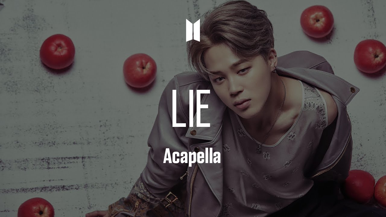 BTS 「Lie」 Acapella