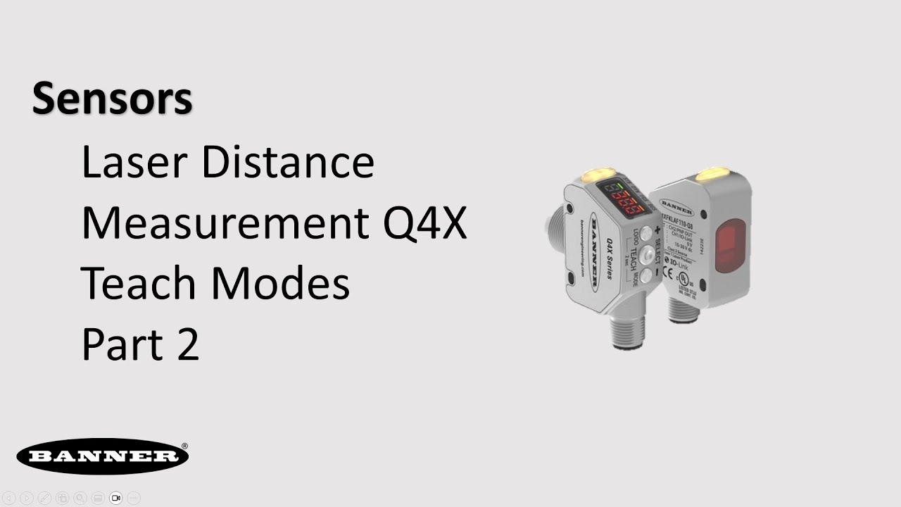 Sensors:  Laser Distance Measurement Sensors Q4X Teach Modes Part 2