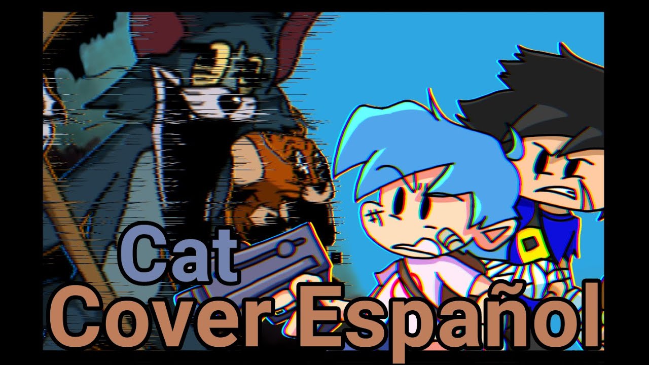 Friday Night Funkin Cat Cover español Tom y Jerry Glitch Come Learn With Pibby by WilanX12