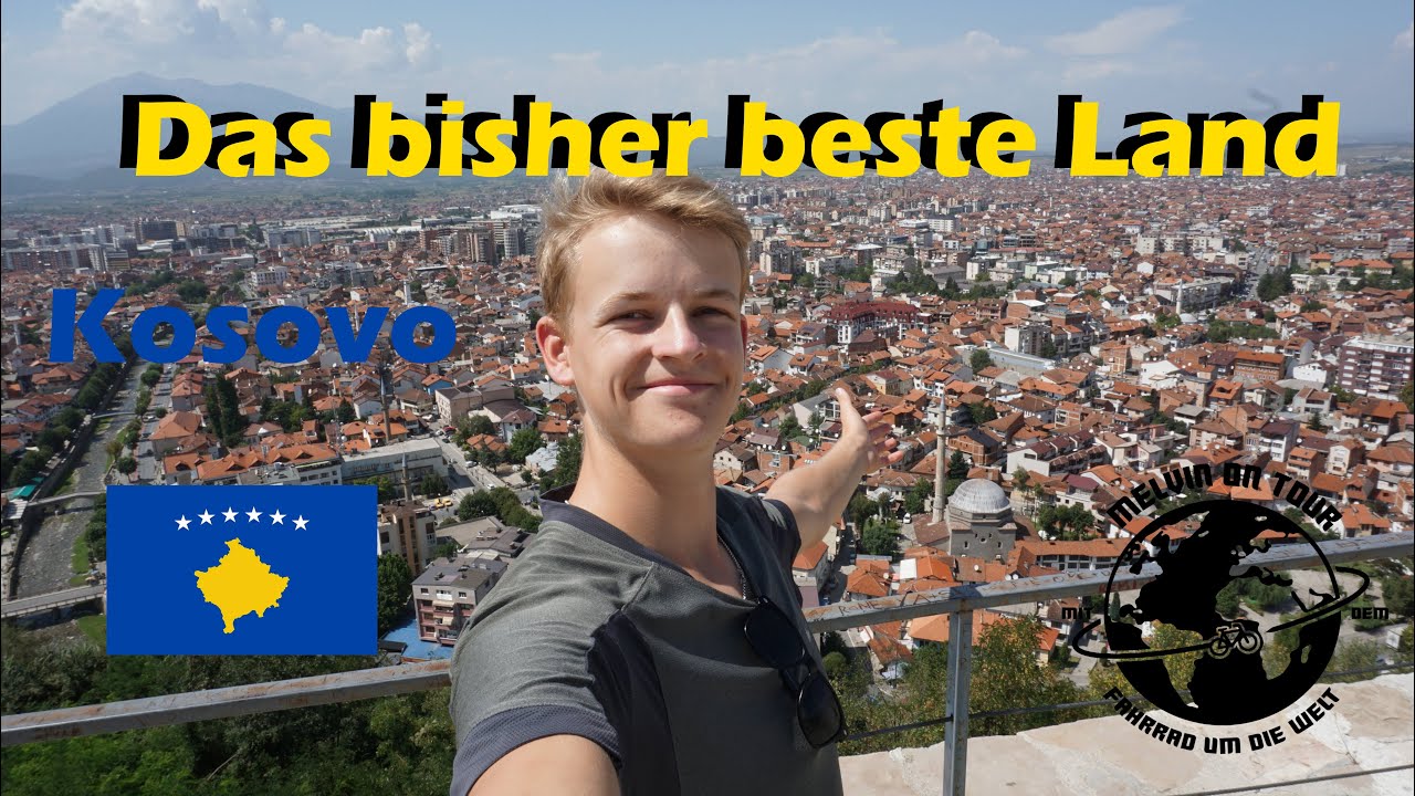 Ich hatte Angst vor dem Kosovo - 07 - Fahrradweltreise - Melvin on Tour