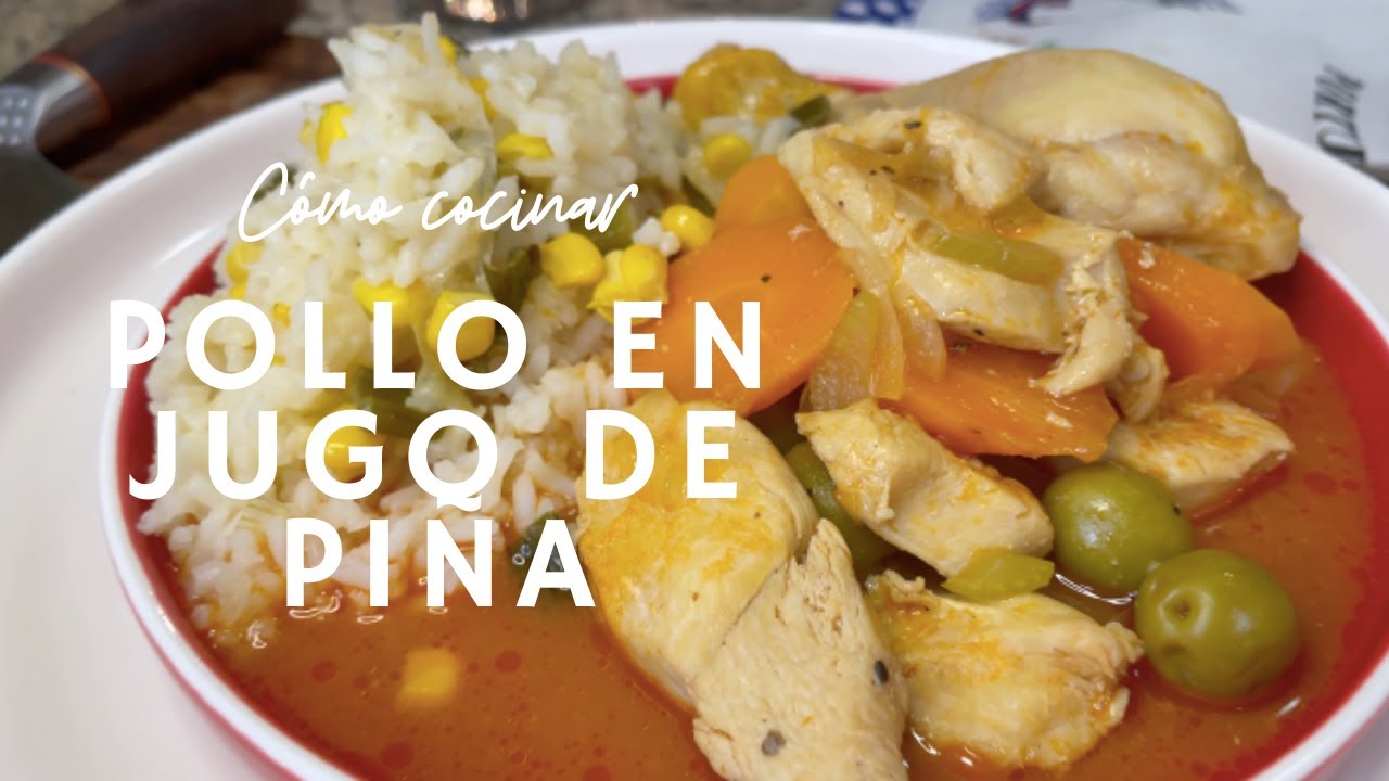 Pollo en Jugo de Piña  - Aprende En 5 Min