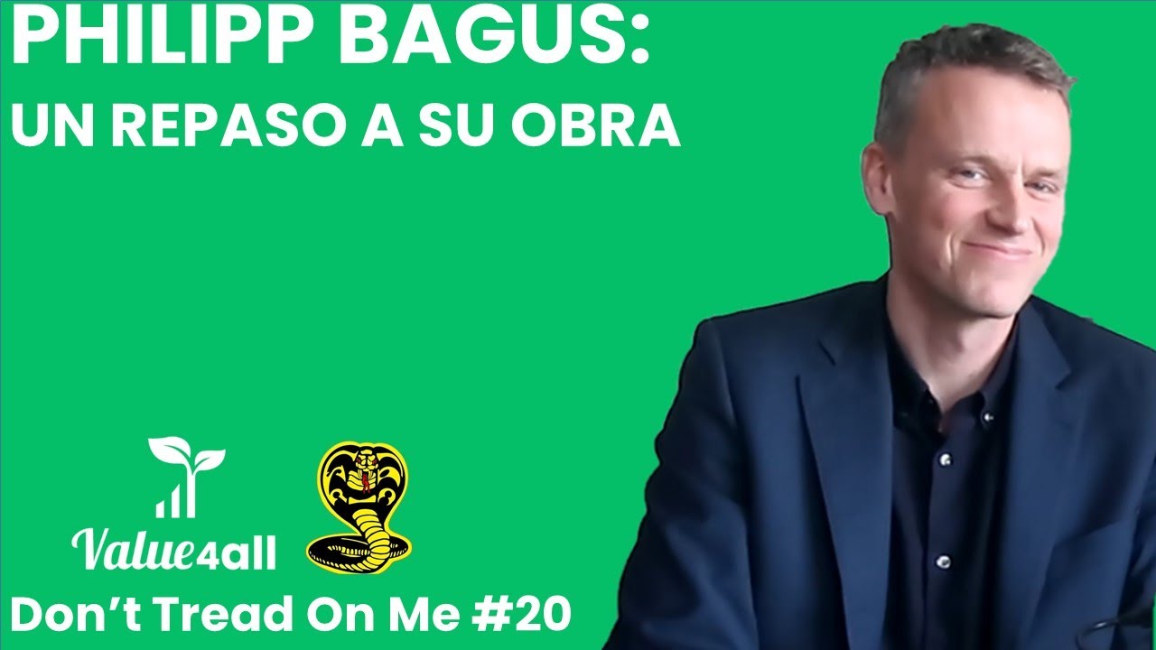 Philipp Bagus: un repaso a su obra | 🐍 Don't Tread On Me #20