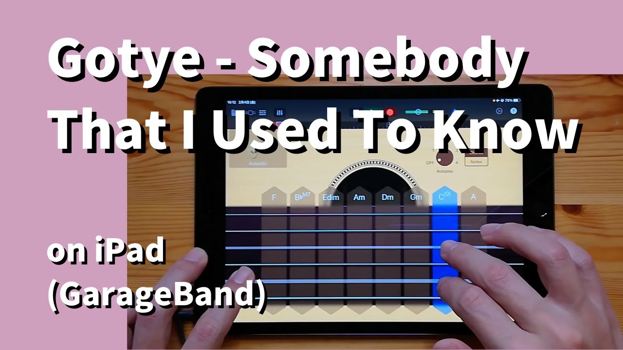 Gotye - Somebody That I Used To Know on iPad(GarageBand)//ガレージバンドiOS