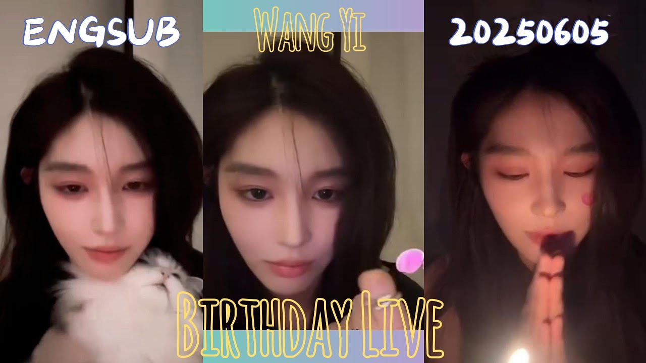 [ENG SUB]【王奕Wang Yi】20250605 Birthday Live