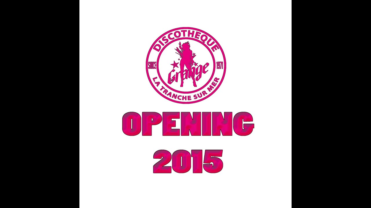 La Grange - Opening 2015