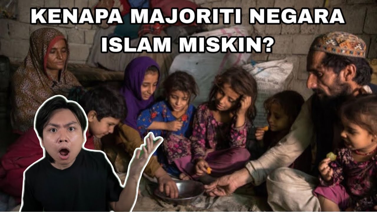 Kenapa Majoriti Negara Islam Miskin?