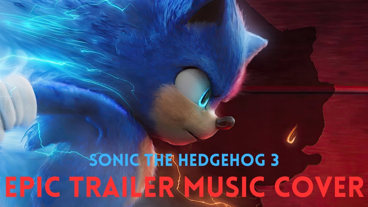 Sonic the Hedgehog 3 | EPIC TRAILER MUSIC COVER (ft. Live & Learn)