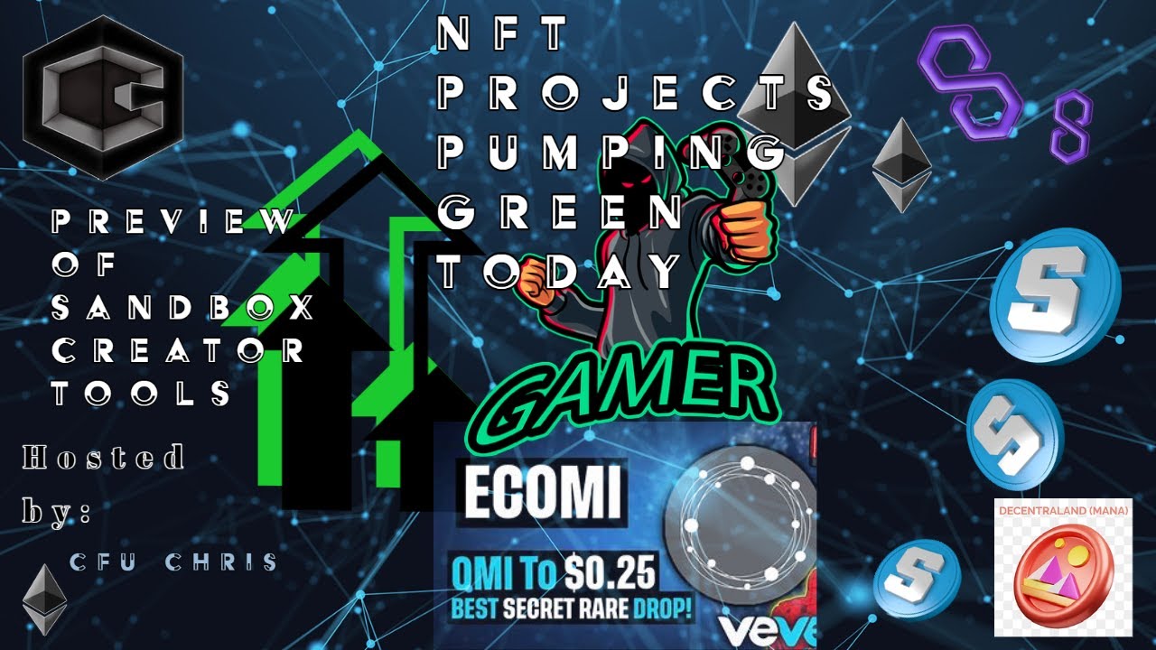 Whats green on the NFT charts today? plus preview of The Sand box creator tools