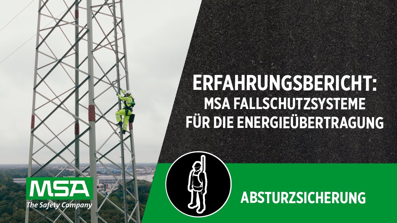 Erfahrungsbericht: MSA Fallschutzsysteme für die Energieübertragung