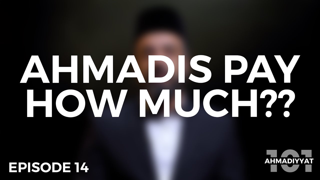 Is the Ahmadi chanda a TAX? | Ahmadiyyat 101 | Episode 14