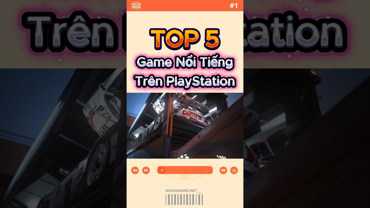 Top 5 Game Nổi Tiếng Trên PlayStation!