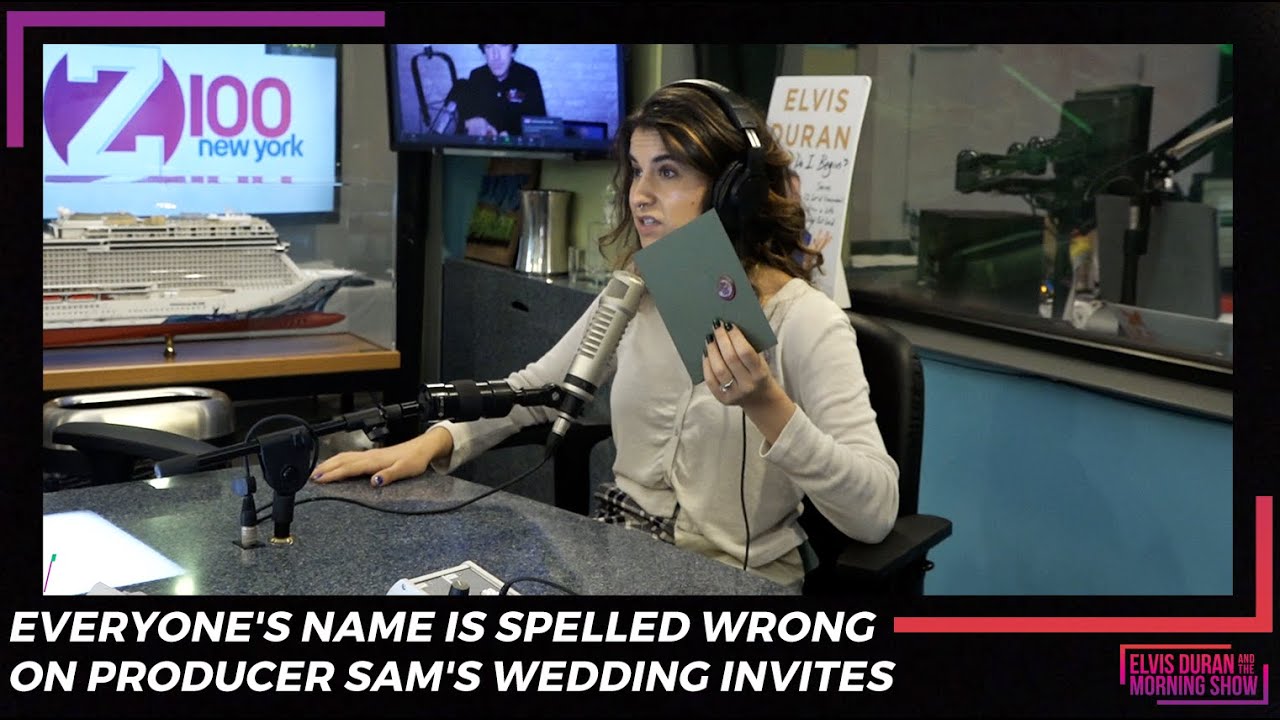 Everyone's Name Is Spelled Wrong On Producer Sam's Wedding Invites | Elvis Duran Show