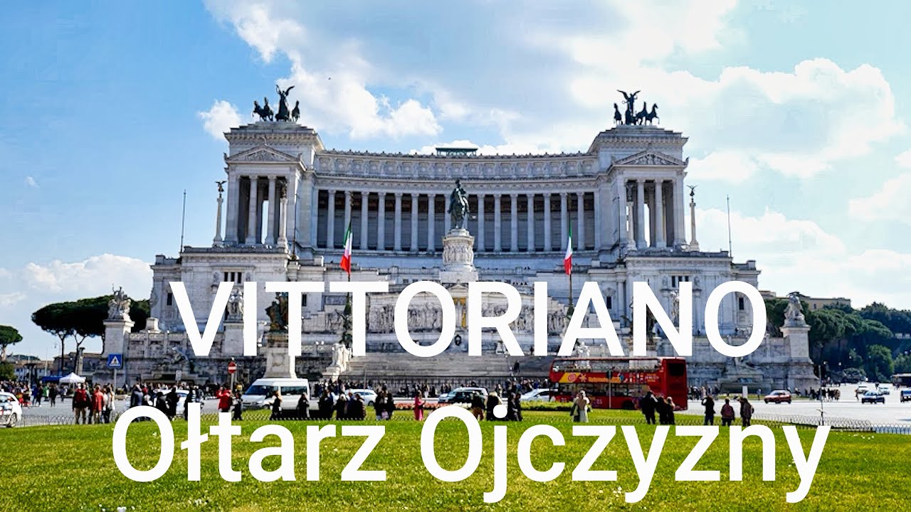 VITTORIANO - OŁTARZ OJCZYZNY