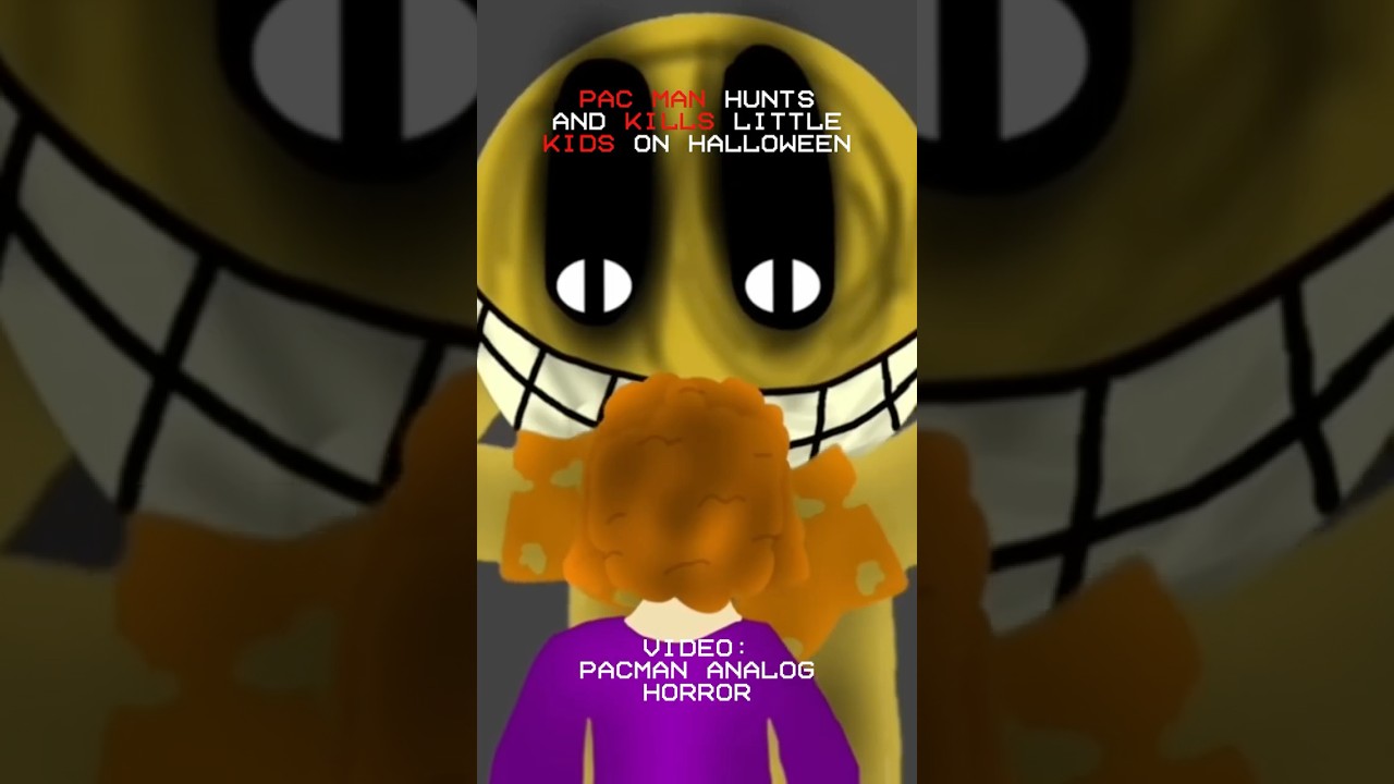 PACMAN IS HUNTING KIDS!!