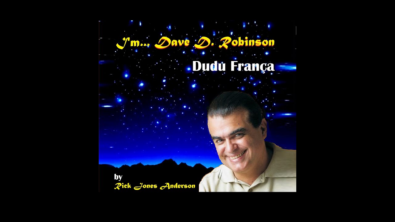 Dudu Fran&ccedil;a - I'm Dave D.  Robinson (1975) (P&eacute;rolas do Vinil)