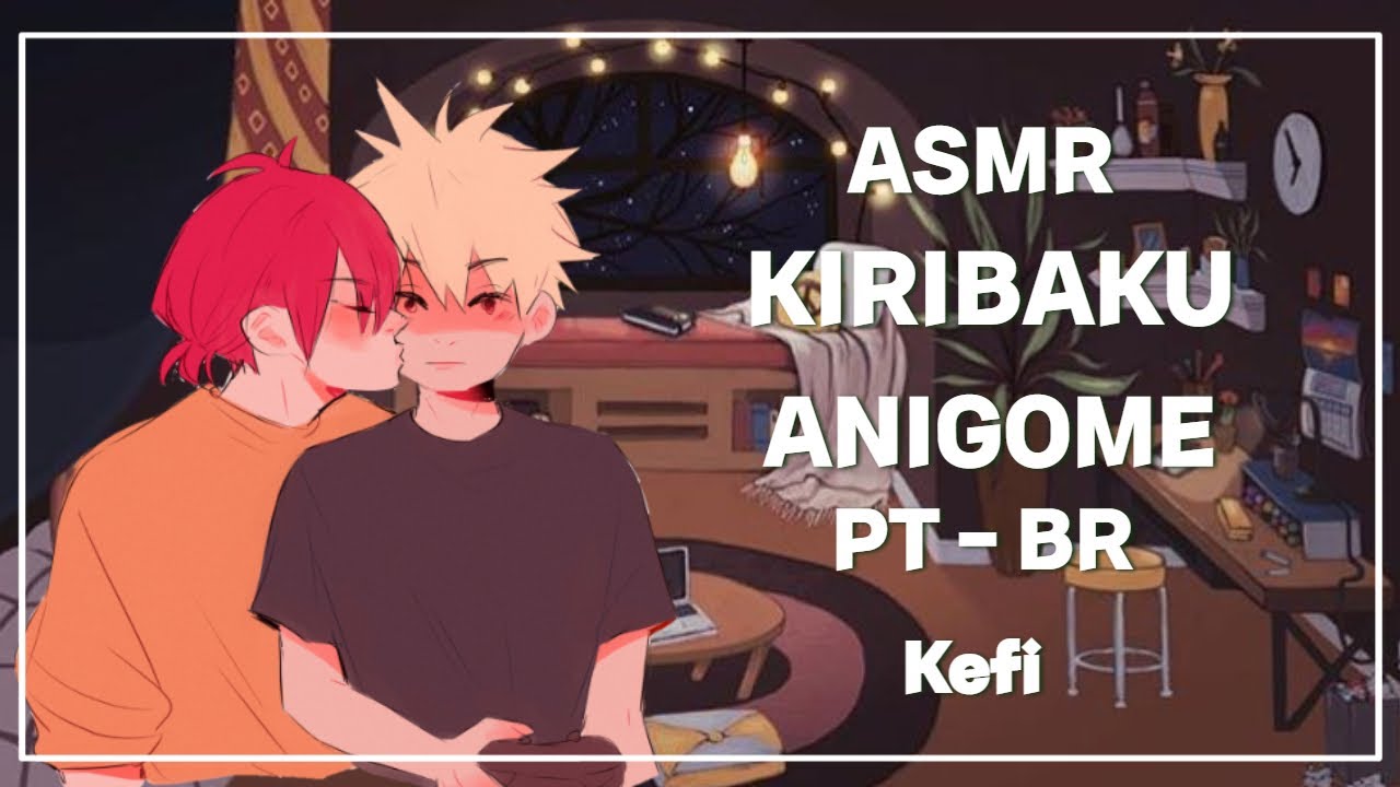 [ASMR] KiriBaku -  
