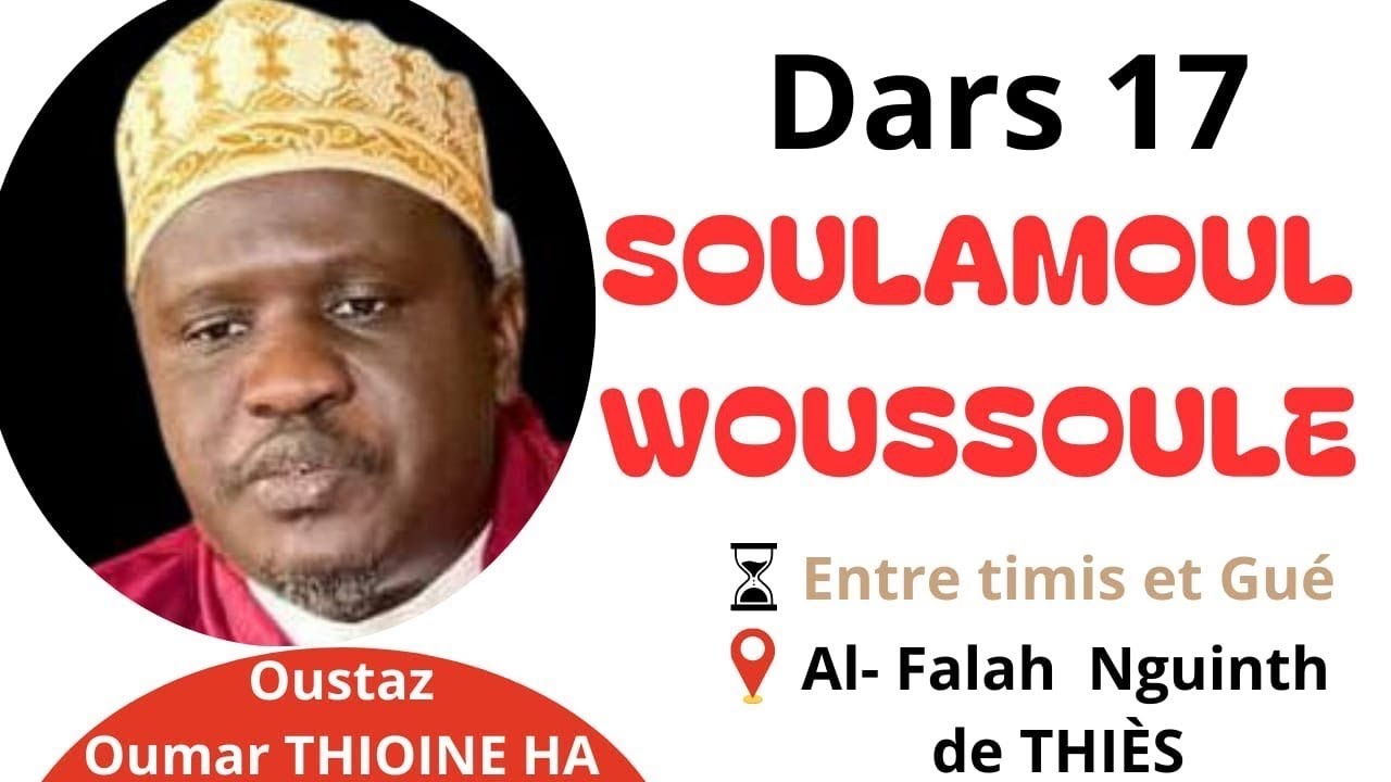 Direct Dars 17 SOULAMOUL OUSSOULE Oustaz Oumar THIOINE HA