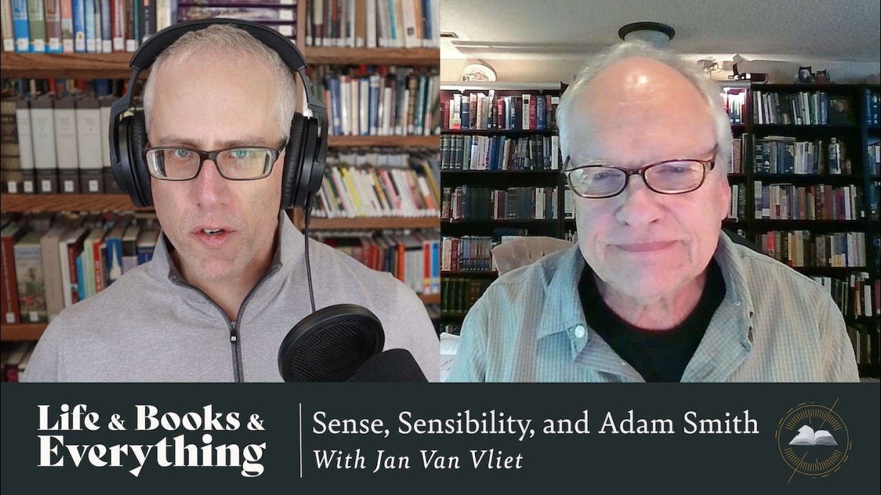 186. Sense, Sensibility, and Adam Smith with Jan Van Vliet