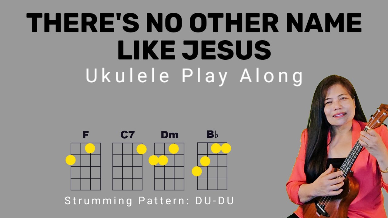 THERE'S NO OTHER NAME LIKE JESUS | SDA HYMN 253 | UKULELE GUITAR TUTORIAL PLAY ALONG | CHORDS LYRICS