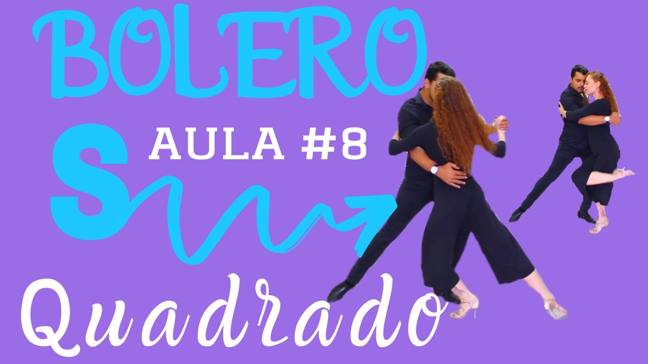 O “S” Quadrado/Aula de Bolero (Dança de Salão)