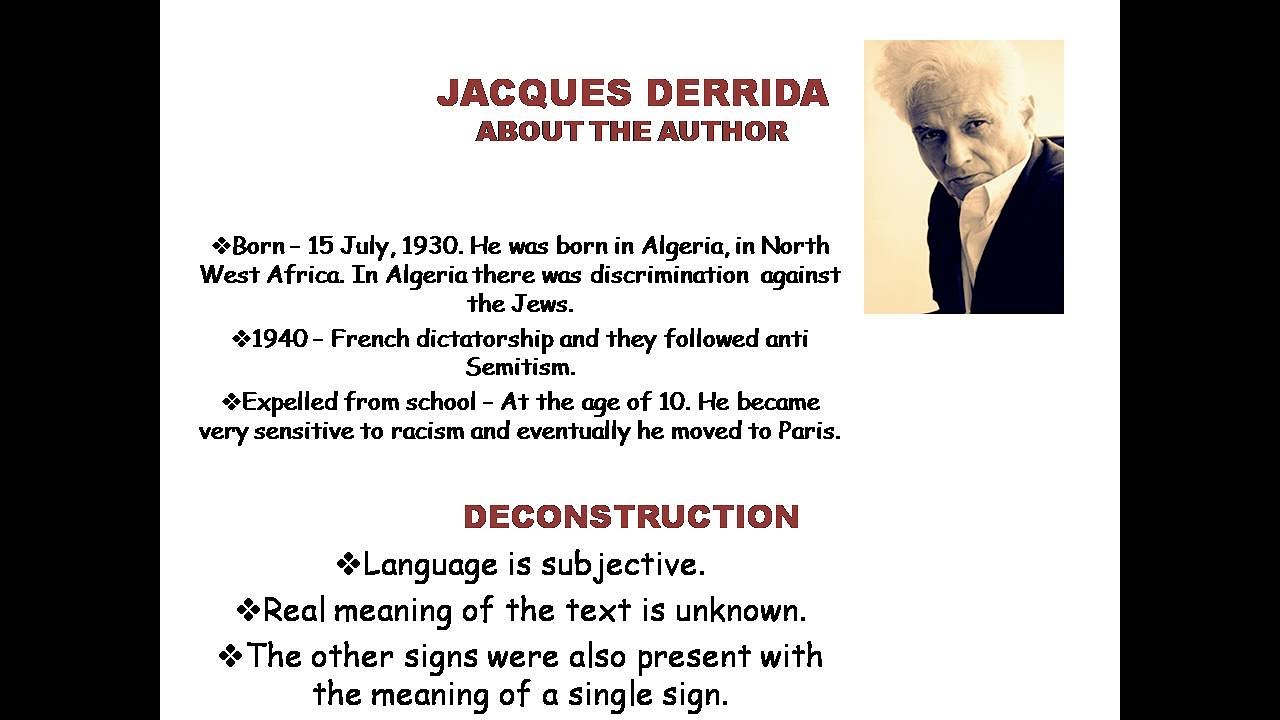 Jacques Derrida summary, structure sign and play, summary of deconstruction, Jacques Derrida critic