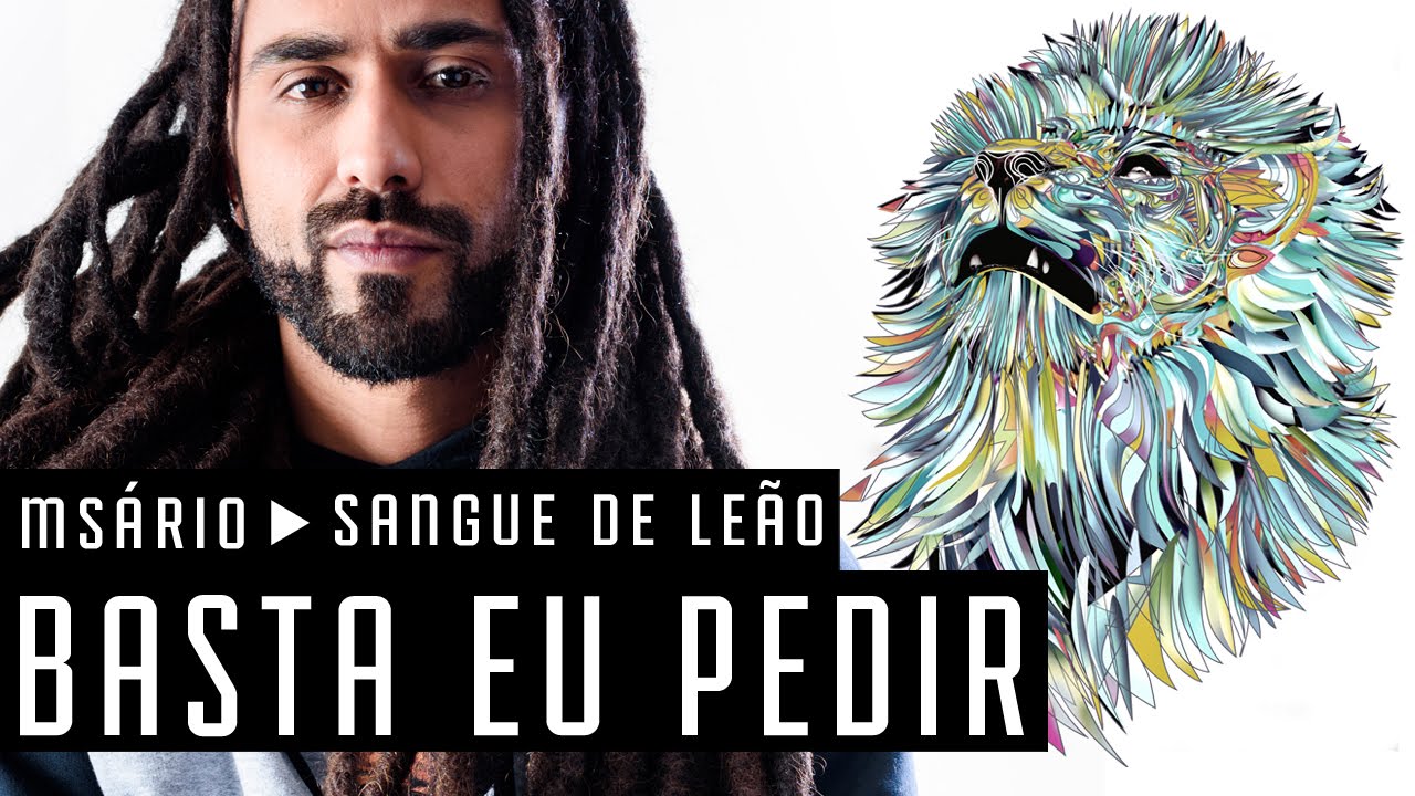 Msário - Sangue de Leão - Basta Eu Pedir