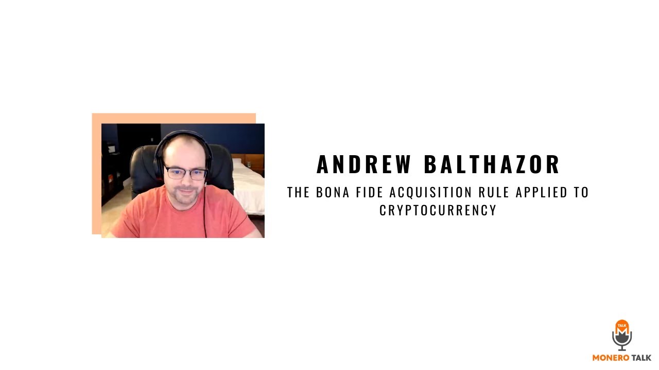 The Bona Fide Acquisition Rule Applied to Cryptocurrency w/ Andrew Balthazor EPI #156
