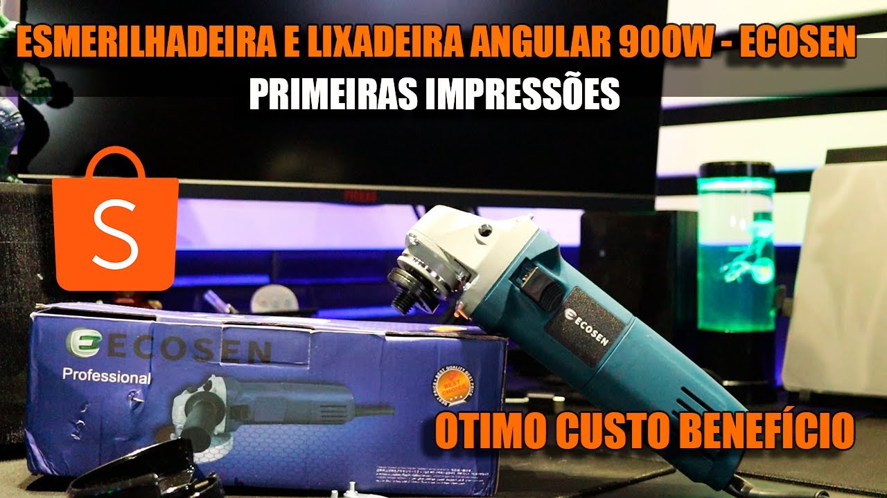 Esmerilhadeira Lixadeira Angular 900W da ECOSEN comprada na SHOPEE, primeiras impressões [Unboxing]