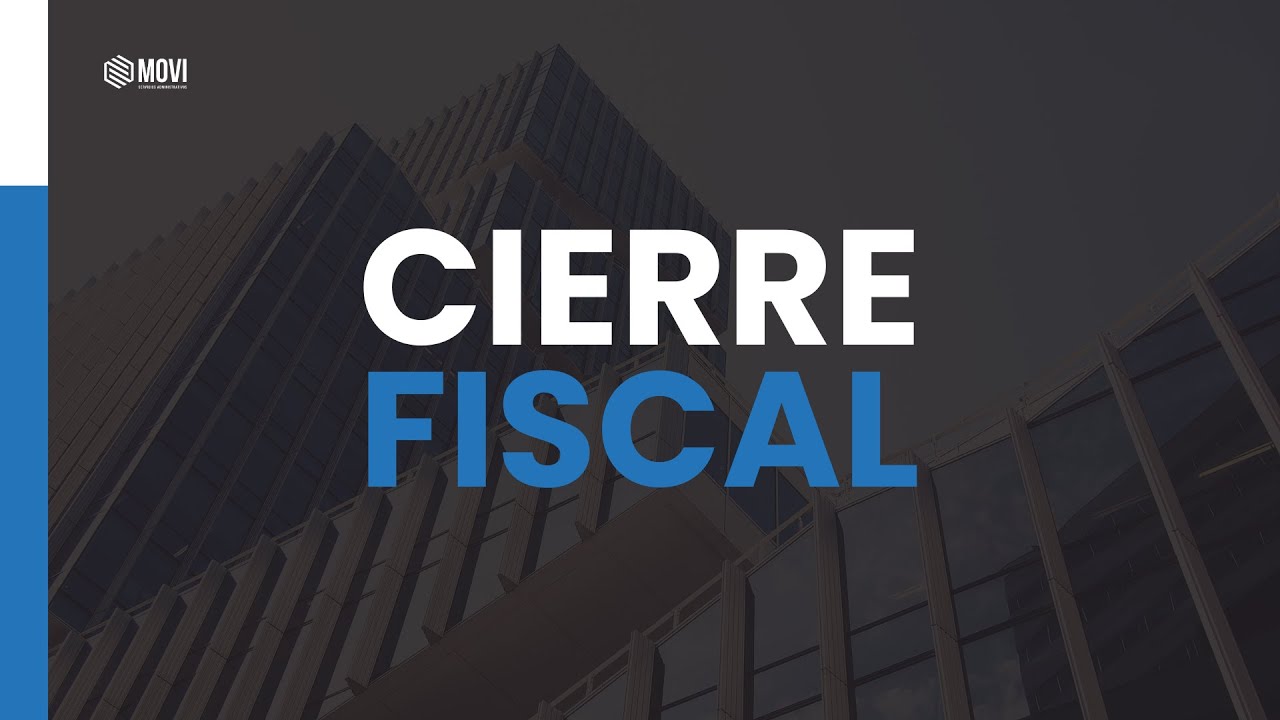 CIERRE FISCAL