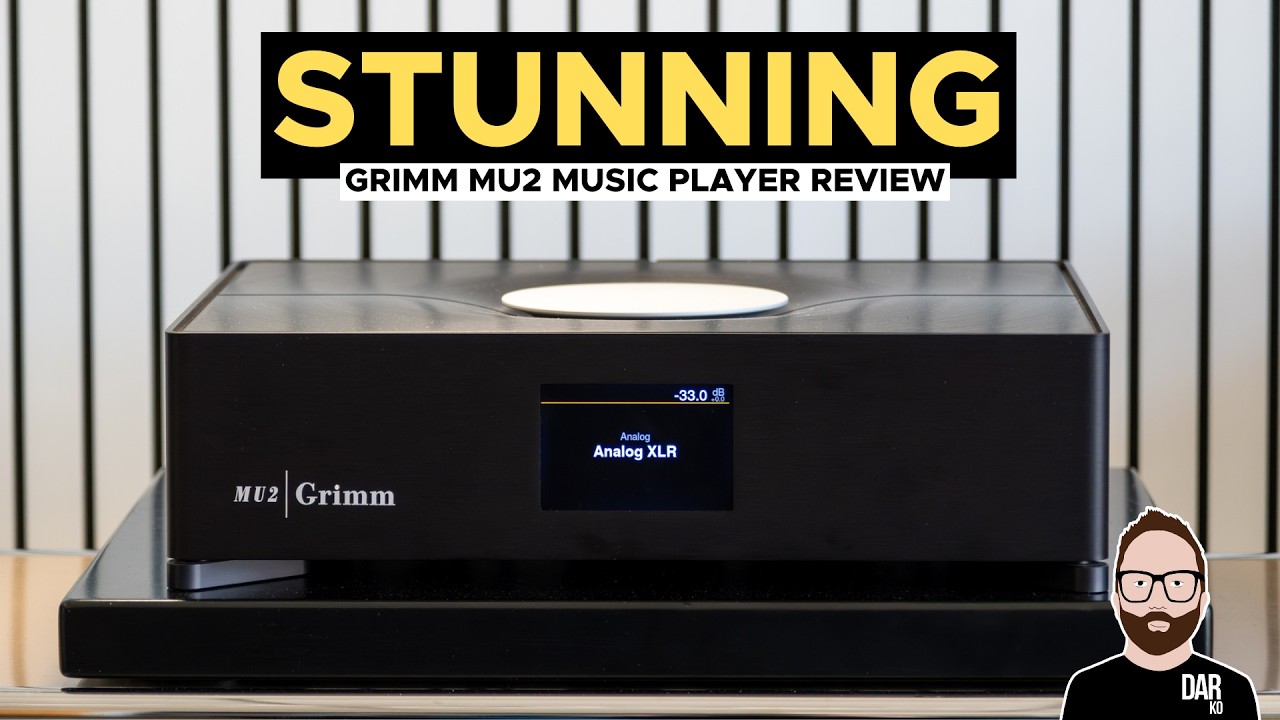 The best DAC I've ever heard... | Grimm MU2 review